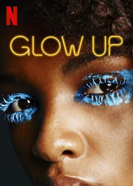برنامج Glow Up الموسم الاول الحلقة 8 والاخيرة