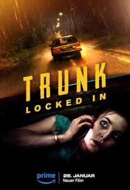 مشاهدة وتحميل فيلم Trunk: Locked In اونلاين