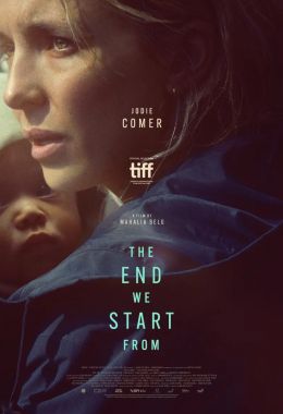 مشاهدة وتحميل فيلم The End We Start From اونلاين