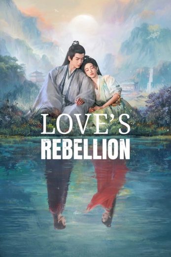 مسلسل تمرد الحب Love’s Rebellion الحلقة 19 مترجمة