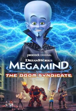 مشاهدة وتحميل فيلم Megamind vs. The Doom Syndicate اونلاين